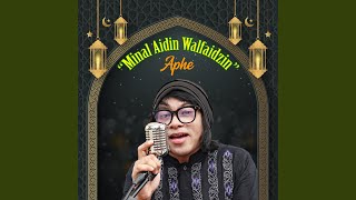 Download lagu Minal Aidin Walfaidzin mp3