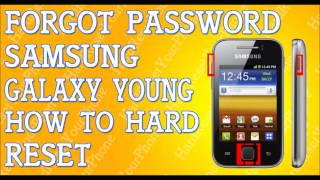 Forgot Password Samsung Galaxy Y How To Hard Reset