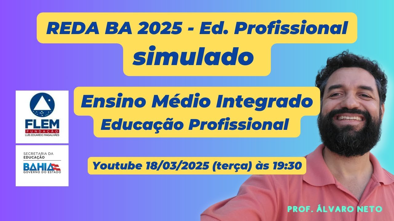 ✅Ensino Médio Integrado - Ed. Profissional, o que cai na prova? REDA BA 2025🚀