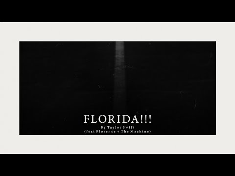 Taylor Swift - Florida!!! (feat. Florence + The Machine) (Official Lyric Video) thumnail