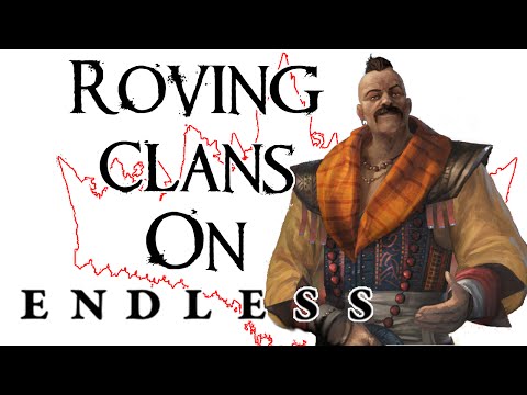 Roving Clans on Endless 06 - Accumulation