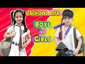 School Life Boys Vs Girls Ridhu Pidhu