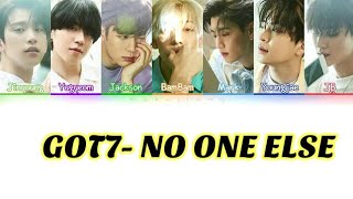 Download lagu GOT7- No One Else (Color Coded Lyrics Eng/Rom/Han/가사) | Audio mp3 Download lagu GOT7- No One Else (Color Coded Lyrics Eng/Rom/Han/가사) | Audio mp3