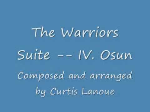 The Warriors Suite -- IV. Osun