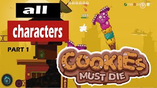 cookies must die - ALL CHARACTERS - GAMEPLAY - ANDROID - PART1