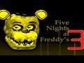 Five Nights At Freddys 3 