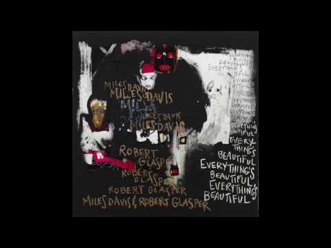 Miles Davis & Robert Glasper feat. Phonte - Violets [HQ + Lyrics]