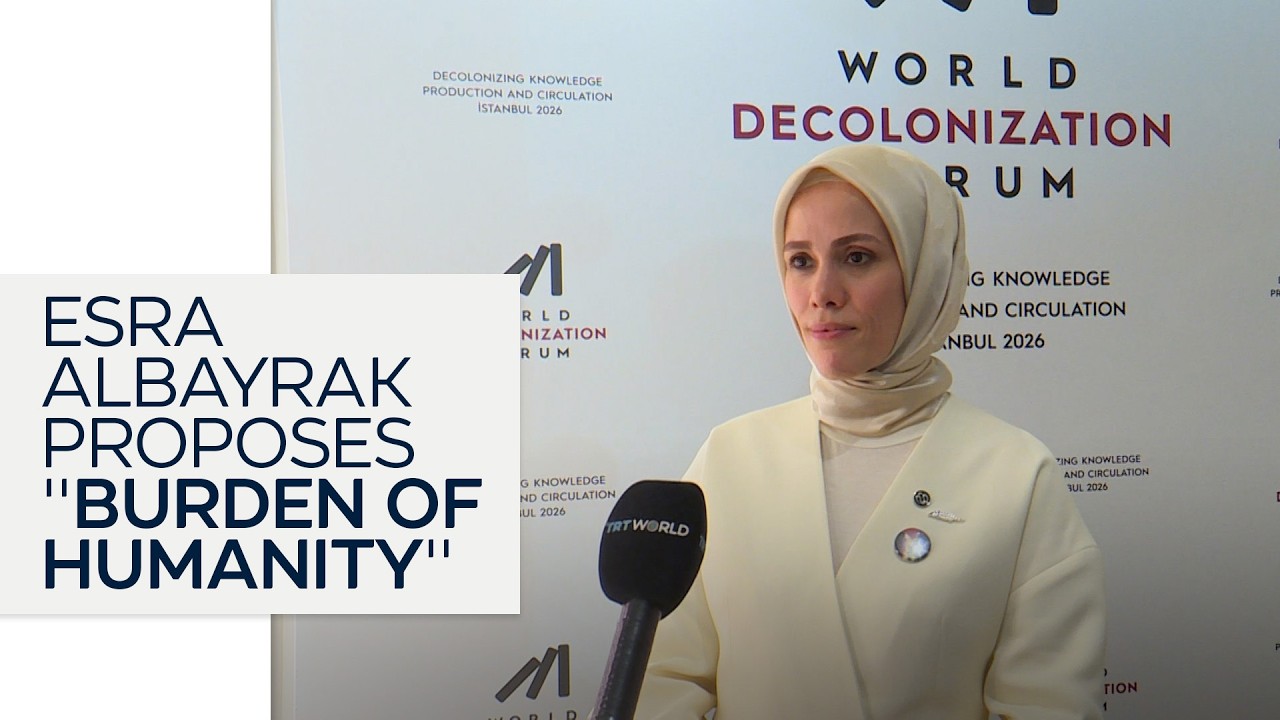 Dr. Esra Albayrak proposes “Burden of Humanity” at World Decolonization Forum