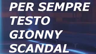 GionnyScandal - Per Sempre ft. Giulia Jean - testo/lyrics