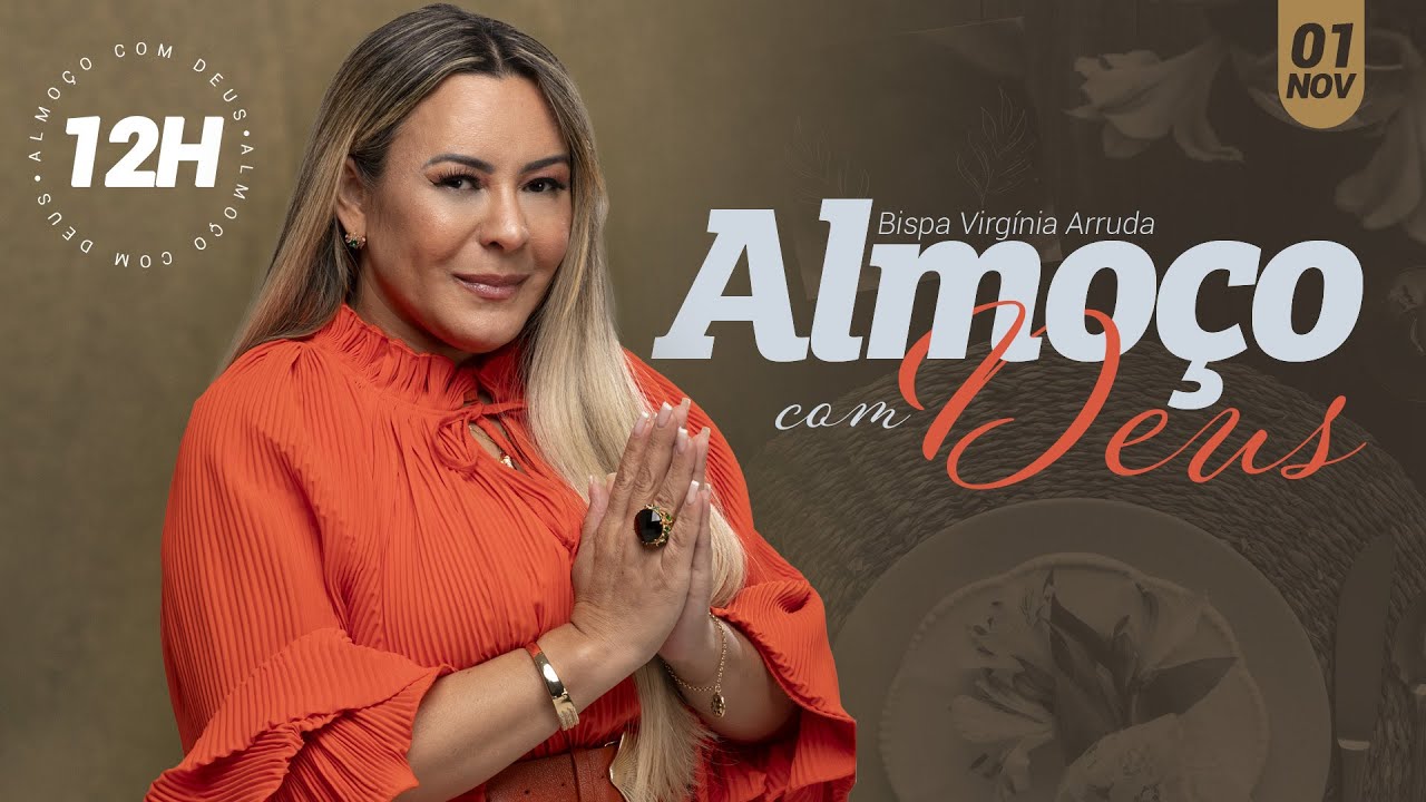#19 Almoço com Deus - Bispa Virginia Arruda