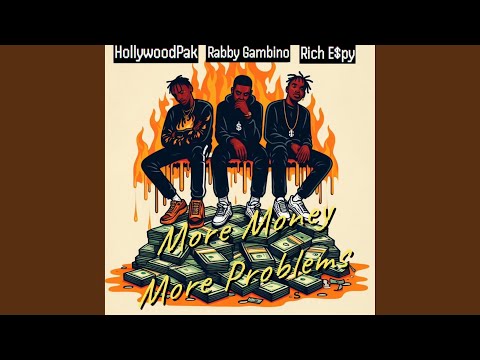 Mo Money Mo Problems (feat. Rabby Gambino & Rich Espy)