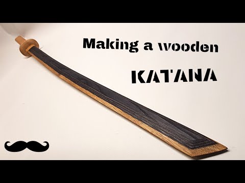 Making KATANA out of wood