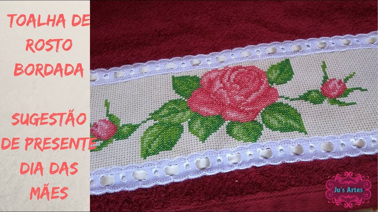 Toalha de Rosto Bordada - Sugestão de Presente para Dia das Mães