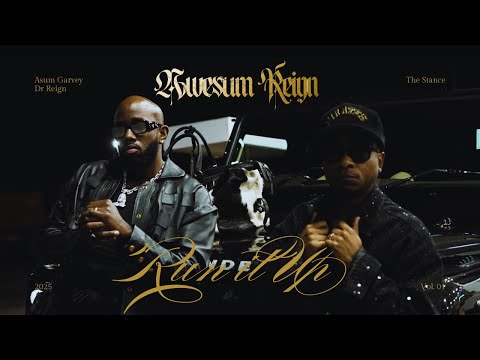 @AsumGarvey & Dr Reign - Run It Up (Prod. by HR The Messenger)