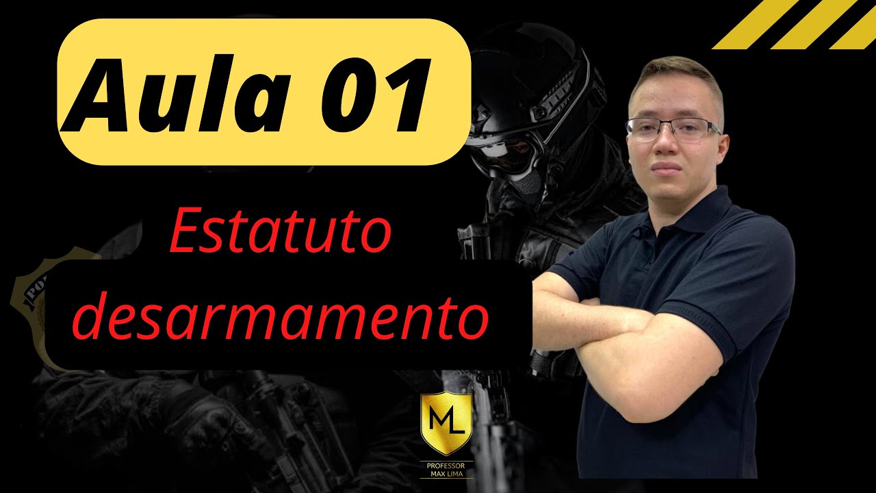 AULA 01 ESTATUTO DESARMAMENTO ( Concurso Policia Penal Ceará )