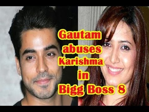 Bigg Boss 8: Gautam Gulati Abuses Karishma Tanna