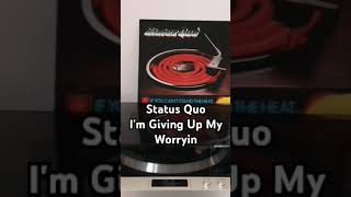 Status Quo, I&#39;m Giving Up My Worryin #statusquo #iamgivingupmyworryin