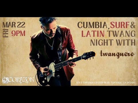 Twanguero at Corazon featuring Diego Garcia and Jonny Jyemo - March 22, 2024