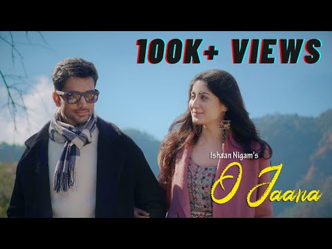 Ishaan Nigam O Jaana | Original Song by Ishaan Nigam