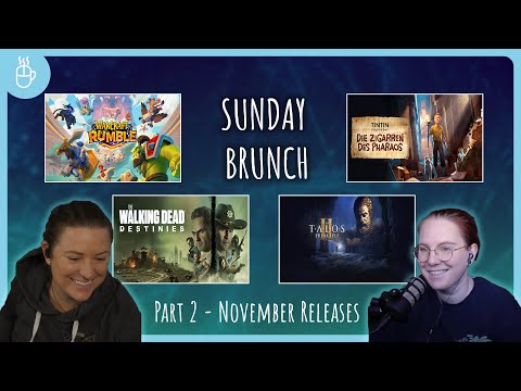 Sunday Brunch Folge 2 - Game Releases November 2023