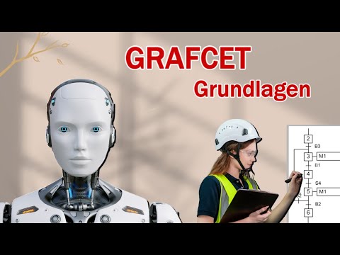 Grafcet Grundlagen - Einfach erklärt
