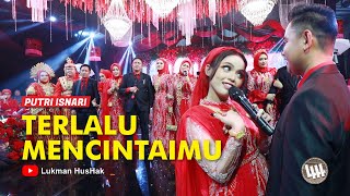 Download lagu PUTRI ISNARI - TERLALU MENCINTAIMU (Pernikahan Hj. Masniah & Budiman) mp3