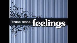 Bruno Renno - Feelings (Original Dub)
