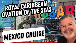 MEXICO CRUISE, ENSENADA, ROYAL CARIBBEAN OVATION OF THE SEAS, ROSARITO, PUERTO NUEVO, #fun #cruise