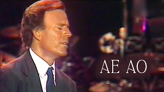 Julio Iglesias -  Ae Ao [ LIVE ]