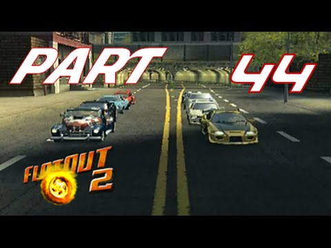 Let's Play: Flatout 2! - Part 44 - RACE TRACK RAGE