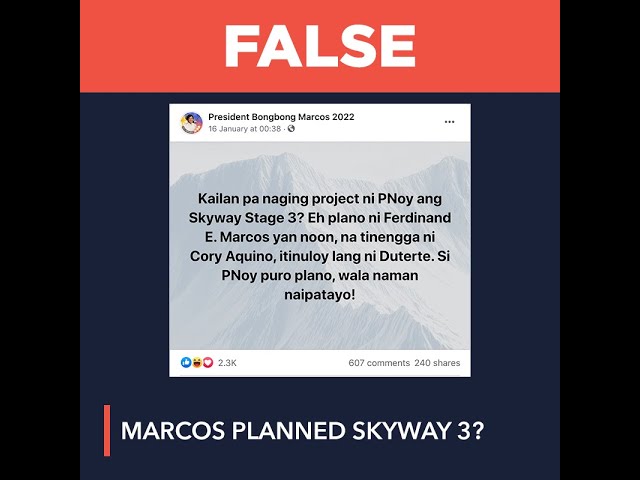 FALSE: Former president Marcos planned Skyway Stage 3
