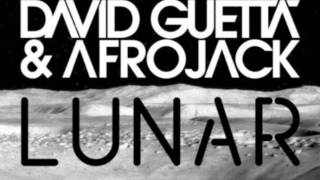 David Guetta & Afrojack - Lunar (Full & Clean)