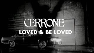 Cerrone: Loved And Be Loved