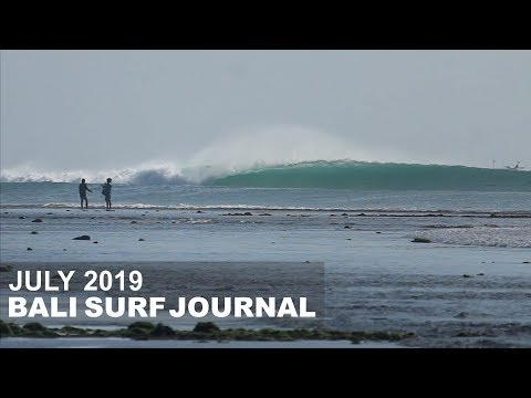 Bali Surf Journal - July 2019