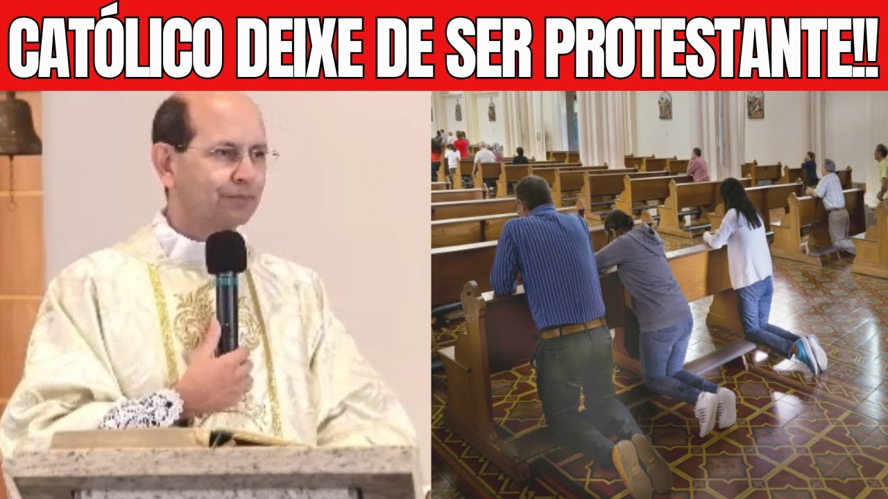 CATÓLICO  DEIXE DE SER PROTESTANTE PADRE PAULO RICARDO