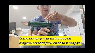Como armar y usar un tanque de oxigeno portátil