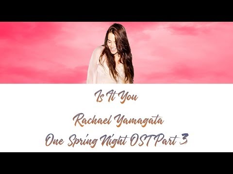 Is It You – Rachael Yamagata 봄밤 (One Spring Night) OST Part 3 Video