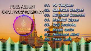 Download lagu FULL ALBUM SHOLAWAT GAMELAN... mp3