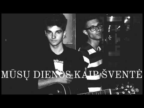 ERNUKASÙ - Mūsų Dienos Kaip Šventė (akustiškai)