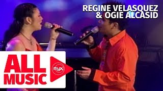 REGINE VELASQUEZ &amp; OGIE ALCASID – Hanggang Ngayon (MYX Live! Performance)