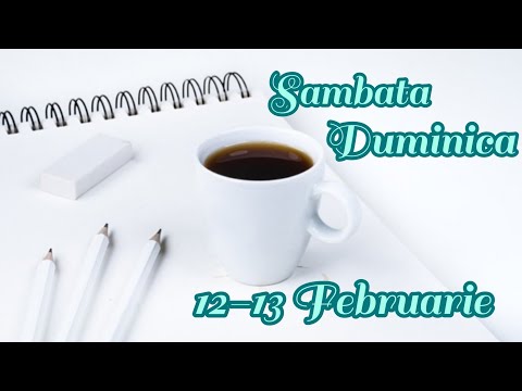 ✴ Ce aduce weekendul, sambata 12/duminica 13 Februarie?