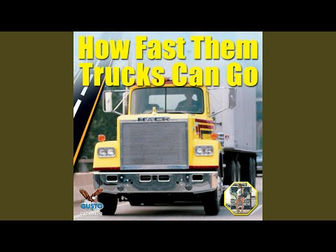 Video thumbnail for Truck Drivin’ Son of a Gun