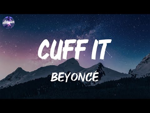 Beyoncé - CUFF IT (Lyrics)