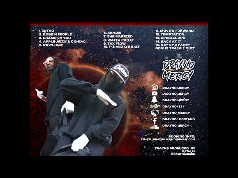 DraYno Mercy/KinfoA.K.- "I Quit" (Bonus Track)