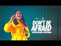 Don't be Afraid | Pastor Modele Fatoyinbo | @#DPE 20-03-2024