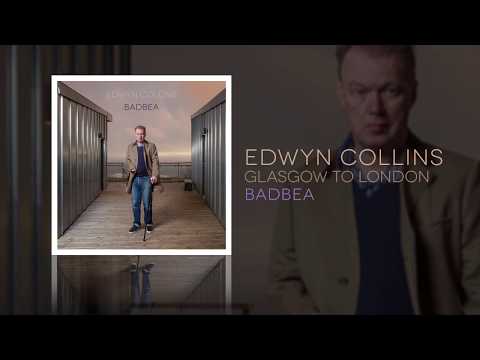 Edwyn Collins - Glasgow To London (Official Audio)