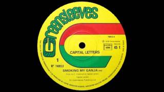 12&#39;&#39; Capital Letter - Smoking My Ganja