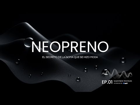 Neopreno: El Secreto de la Goma que se Hizo Moda | Guía Completa | Textti