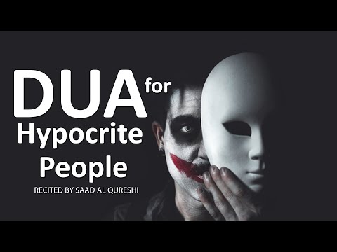 Dua For Hypocrite Munafiq Friends, Evil Enemies & Munafiq Bad People
