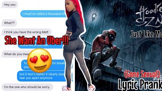 A Boogie Wit The Hoodie - “Just Like Me" Lyric PRANK ON SUBSCRIBER (SHE A FREAK) 😳